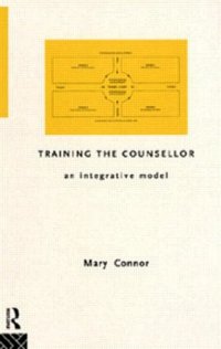 cover of the book Training the Counsellor: An Integrative Model