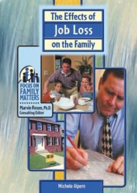 cover of the book The Effects of Job Loss on the Family (Focus on Family Matters)