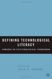 cover of the book Defining Technological Literacy: Towards an Epistemological Framework