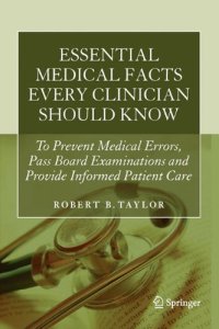 cover of the book Essential Medical Facts Every Clinician Should Know: To Prevent Medical Errors, Pass Board Examinations and Provide Informed Patient Care