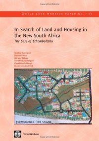 cover of the book In Search of Land and Housing in the New South Africa: The Case of Ethembalethu (World Bank Working Papers)