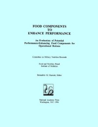 cover of the book Food Components to Enhance Performance: An Evaluation of Potential Performance-Enhancing Food Components for Operational Rations