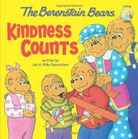 cover of the book The Berenstain Bears: Kindness Counts (Berenstain Bears Living Lights)