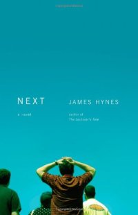 cover of the book Next: A Novel