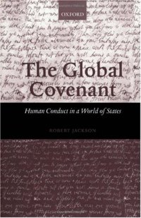 cover of the book The Global Covenant: Human Conduct in a World of States