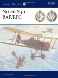 cover of the book No 56 Sqn RAF RFC (Aviation Elite Units)