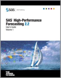 cover of the book SAS High-Performance Forecasting 2.2: User's Guide, Volumes 1 and 2