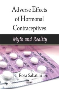 cover of the book Adverse Effects of Hormonal Contraceptives: Myth and Reality