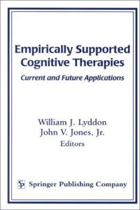 cover of the book Empirically Supported Cognitive Therapies: Current and Future Applications