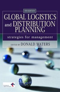 cover of the book Global Logistics and Distribution Planning: Strategies for Management