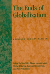 cover of the book The Ends of Globalization: Bringing Society Back In