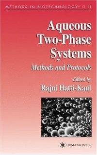 cover of the book Aqueous Two-Phase Systems: Methods and Protocols (Methods in Biotechnology)