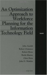 cover of the book An Optimization Approach to Workforce Planning for the Information Technology Field