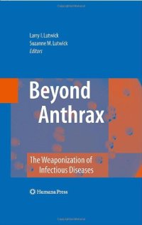 cover of the book Beyond Anthrax: The Weaponization of Infectious Diseases