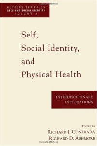 cover of the book Self, Social Identity, and Physical Health: Interdisciplinary Explorations (Rutgers Series on Self and Social Identity)