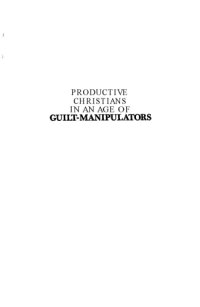 cover of the book Productive Christians in an Age of Guilt Manipulators: A Biblical Response to Ronald J. Sider