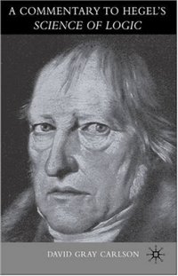 cover of the book A Commentary on Hegel's Science of Logic