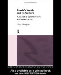 cover of the book Russia's Youth and Its Culture: A Nation's Constructors and Constructed