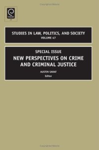 cover of the book New Perspectives on Crime and Criminal Justice: Special Issue (Studies in Law, Politics and Society) (Studies in Law, Politics, and Society)