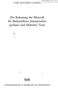 cover of the book Die Bedeutung der Rhetorik für Melanchthons Interpretation profaner und biblischer Texte