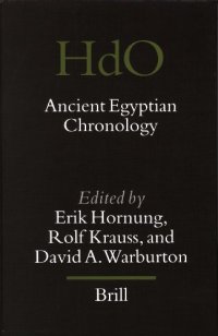 cover of the book Ancient Egyptian Chronology (Handbook of Oriental Studies Handbuch der Orientalistik)