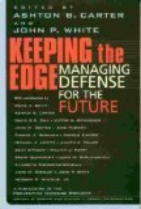 cover of the book Keeping the Edge: Managing Defense for the Future