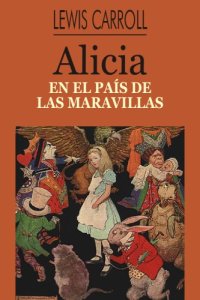 cover of the book Alicia en el Pais de las Maravillas