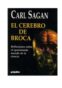 cover of the book El Cerebro de Broca ; Reflexiones Sobre el Apasionante Mundo de la Ciencia