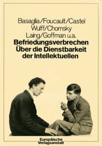 cover of the book Befriedungsverbrechen. Uber die Dienstbarkeit der Intellektuellen