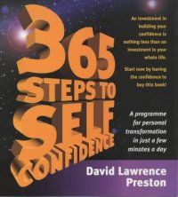 cover of the book 365 Steps to Self-Confidence: A Program for Personal Transformation, 1st Edition