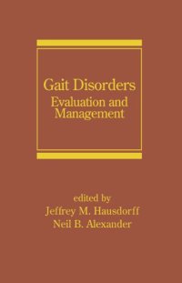 cover of the book Gait Disorders: Evaluation and Management (Neurological Disease and Therapy)