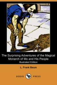 cover of the book The Surprising Adventures of the Magical Monarch of Mo and His People (Illustrated Edition)