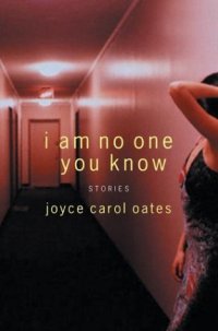 cover of the book I Am No One You Know: Stories