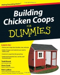 cover of the book Building Chicken Coops For Dummies (For Dummies (Math & Science))