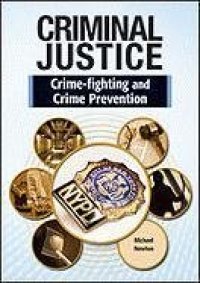 cover of the book Crime Fighting and Crime Prevention (Criminal Justice)