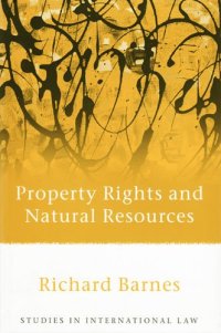 cover of the book Property Rights and Natural Resources (Studies in International Law)