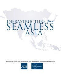 cover of the book Infrastructure for a Seamless Asia