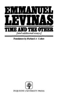 cover of the book Time and the Other and Additional Essays