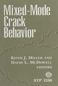 cover of the book Mixed-Mode Crack Behavior (ASTM Special Technical Publication, 1359)