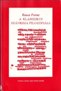 cover of the book A klasszikus szankhja filozofiaja   Classical Samkhya Philosophy