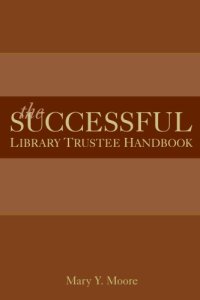 cover of the book Successful Library Trustee Handbook