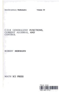 cover of the book C-O-R Generalized Functions, Current Algebras, and Control