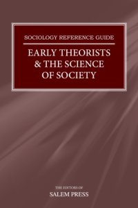 cover of the book Early Theorists & the Science of Society (The Sociology Reference Guide Series)