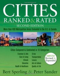 cover of the book Cities Ranked & Rated: More than 400 Metropolitan Areas Evaluated in the U.S. and Canada