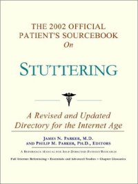 cover of the book The 2002 Official Patient's Sourcebook on Stuttering