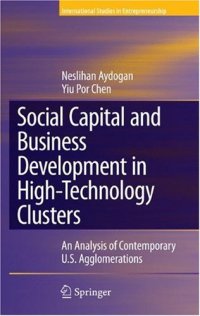 cover of the book Social Capital and Business Development in High-Technology Clusters: An Analysis of Contemporary U.S. Agglomerations