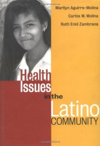 cover of the book Health Issues in the Latino Community (Public Health Vulnerable Populations)