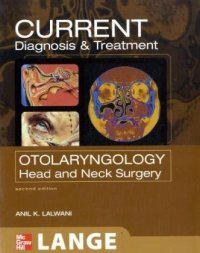 cover of the book CURRENT Diagnosis and Treatment in Otolaryngology--Head and Neck Surgery: Second Edition (LANGE CURRENT Series)