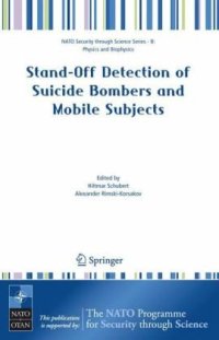 cover of the book Stand-off Detection of Suicide Bombers and Mobile Subjects (NATO Science for Peace and Security Series B: Physics and Biophysics)