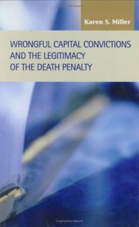 cover of the book Wrongful Capital Convictions and the Legitimacy of the Death Penalty (Criminal Justice: Recent Scholarship)